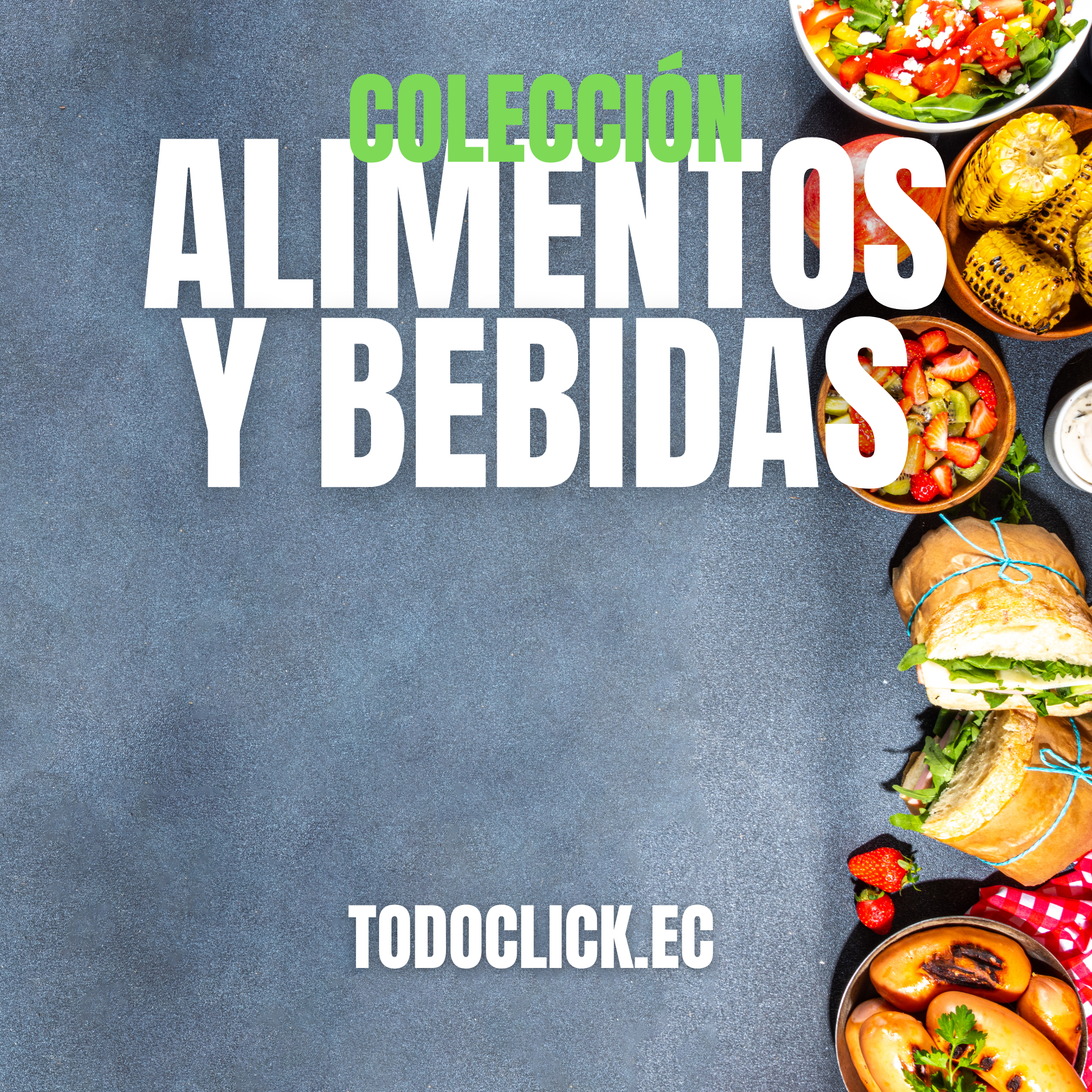 ALIMENTOS Y BEBIDAS - TODOCLICK.EC